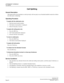 Page 57ATTENDANT CONSOLECall Splitting
NEAX2000 IVS2
   Business/Hotel/Data Features and SpecificationsPage 34 NDA-24271, Issue 1.0
Call Splitting
General Description
This feature allows the Attendant to confer privately with one party on an Attendant handled connection without
the other party overhearing.
Operating Procedure
To speak with the called party only
1. Dial the desired station number.
2. The Station class/number is displayed.
3. Wait for the party to answer.
To speak with calling party only
1. Press...