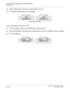 Page 137 NEAX2000 IVS2 CCIS System ManualPage 124  ND-70918 (E), Issue 1.0
CHAPTER 3 SYSTEM DATA PROGRAMMING
Call Back-CCIS
(5) When calling station answers, the called station will ring.
(6) The originaly called Station’s LCD displays:
To  c a n c e l
 Call Back-CCIS from a Dterm:
(1) Lift the handset or press the SPEAKER key, receive dial tone.
(2) Press the Call Back Line/Feature key; receive service set tone. Call Back-CCIS is canceled
(3) The LCD displays:
XXXX
(TIME DISPLAY)
Called station number D
term 65...