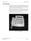 Page 55Chapter 3  TerminalsSN716 DESKCON
NEAX2000 IVS2 General Description
NDA-24293, Issue 2
Page 31
SN716 DESKCON
The SN716 Desk Console has an ergonomic design and provides full access to all
PBX Console features. It connects to the NEAX2000 IVS2 using the same circuit
cards as the Dterm Series E and Series III terminals. The SN716 Desk Console has
ATT Interface (ATI) to connect to the PBX. This interface is 6-core Modular Jack;
inner 1 pair for signal and outer 2 pairs are for power supply.
The SN716 Desk...