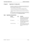 Page 7NDA-30011   Revision 3.0Page 3
Name Display Installation Guide Application Configuration
Chapter 2 Application Configuration
Name Display is configured into the APM system using the Add function of the 
Application Configuration option on the APM System Administration menu. To 
access the Application Configuration option:
1. Enter the APM option from the APM Platform Management Menu.
2. Enter the System Administrator password at the APM password screen.
3. Enter the Application Configuration option from...