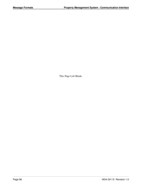 Page 96Message Formats Property Management System - Communication Interface
Page 86NDA-30115  Revision 1.0
This Page Left Blank. 