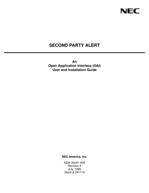 Page 1SECOND PARTY ALERT
An
Open Application Interface (OAI)
User and Installation Guide
NEC America, Inc.
NDA-30041-005
Revision 5
July, 1999
Stock # 241719 