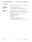 Page 28Page 22NDA-30041   Revision 5
INSTALLATION AND CONFIGURATION Second Party Alert User and Installation Guide
Configuration
The following sections describe the configuration of Second Party Alert (SPA).
Access System 
Administration 
MenuTo access the System Administration Menu:
Select the APM option from the APM Platform Management menu.
Enter the System Administrator password at the APM password screen.
Change Facility 
NumberThe Number of Facilities must be set to 9 or greater in the OAI Library...