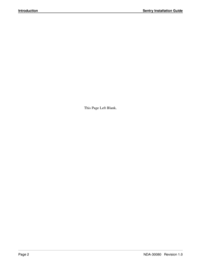 Page 12Introduction Sentry Installation Guide
Page 2NDA-30080   Revision 1.0
This Page Left Blank. 