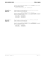 Page 121NDA-30080   Revision 1.0Page 111
Sentry Installation Guide History Logging
where X is the sequential printer number (1, 2, etc.) and PARITY_???? is one of 
the following parity constants:
PARITY_NONE    PARITY_ODD    PARITY_EVEN
Printer Device 
Data BitsThe printer device data bits is specified with the PRINTER_X_DATA_BITS 
variable, which uses the following syntax:
INTCONST PRINTER_X_DATA_BITS DATA_BITS_?
where X is the sequential printer number (1, 2, etc.) and DATA_BITS_? is one of 
the following data...