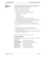 Page 37NDA-30080   Revision 1.0Page 27
Sentry Installation Guide Sentry Alarm Control Terminal
Windows 
Configuration 
FilesThe windows configuration files contain information that defines the Sentry Alarm 
Control Terminal screen layout. Each window has an associated windows 
definition file containing the following information:
Number of rows and columns in the window.
The location of the window on the screen.
The window border style and color attributes.
The window title offset, color attributes, and...