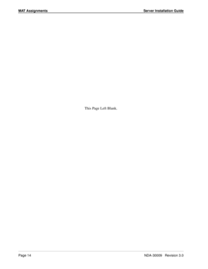 Page 20MAT Assignments Server Installation Guide
Page 14NDA-30009   Revision 3.0
This Page Left Blank. 