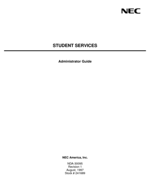 Page 1STUDENT SERVICES
Administrator Guide
NEC America, Inc.
NDA-30095
Revision 1
August, 1997
Stock # 241689 