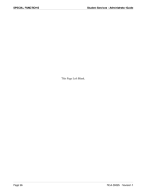 Page 104SPECIAL FUNCTIONS Student Services - Administrator Guide
Page 96NDA-30095   Revision 1
This Page Left Blank. 