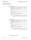 Page 78Page 70NDA-30095   Revision 1
SCHEDULED EVENTS Student Services - Administrator Guide
Adding An Event (Cont)
Step 11:
Restriction Class specifies a PBX designated action class for this station 
or group, during this event. Three actions for this event are available:
Unchanged does not change the current restriction class from the previous 
valid event for this specified station or group.
Clear will remove any restriction class actions for this station or group dur-
ing this event.
1, 2... will select...