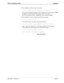 Page 27NDA-30078   Revision 1.0Page 25
UCD-XL Installation Guide Installation
15. The installation software issues the prompt
9c dXYc S_^VYWebQdY_^ _V dXU =UccU^WUbc QSSU`dQR\U/ i _b ^
If you need to change something in this configuration, type n and press Enter.
Installation of the UCD-XL Messenger(s) starts over at step 1.
If you are satisfied with this configuration, type y and press Enter.
16. The installation software displays the following message:
_QYedY\cQed_SVW be^^Y^W
For each Messenger, the...