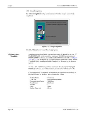 Page 20Page 1-8  NDA-24248 Revision 1.0
Chapter 1   VisuaLink 128/384 Directo r Guide
1.4.6  Set up Completion 