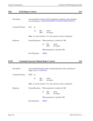 Page 70Page 3-44   NDA-24233 Issue 2
Console Com mand  List   Vis uaLink  128/ 38 4  Engi neerin g Guide
I243   H.243 Report Control   14-3 