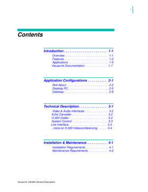 Page 3i
Contents
Introduction . . . . . . . . . . . . . . . . . . . . . . .  1-1
Application Configurations  . . . . . . . . . .  2-1
Technical Description . . . . . . . . . . . . . . .  3-1
Installation & Maintenance . . . . . . . . . . .  4-1 