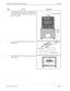 Page 33NDA-24232 Revision 1.0Page 4-5
VisuaLink 128/384 Quick Installation Guide Chapter 4
10. Locate the camera power cable.  Plug the camera 
power cable into the power strip in cabinet, then 
feed cable through top of cabinet and plug into the 
rear of the camera.
11. Locate the VisuaLink 128/384 and remove from 
packing box.
12. Place the VisuaLink 128/384 on the second shelf 
of the cabinet.
STEP ACTION DRAWING
12 VIDE O I NS- VI DEO
VI DEO
AUDI OL
MONO
RAUDI O OUT
(VAR/FIX)
Video Power Cable
Powe r
Cable...