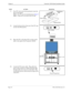 Page 36Page 4-8NDA-24232 Revision 1.0
Chapter 4 VisuaLink 128/384 Quick Installation Guide
17. If an NT1 device has been purchased, locate the 
device and unpack.  
Note 1:  
If a NT1 was not purchased go to Step 23.
Note 2: 
 Three NT1 are used for the VL384.
18. Locate the dip switch on the rear of the NT1 and 
set all to the ON position.
19. Place the NT1 or the three NT1s on the second 
shelf, to the right of the VisuaLink 128/384.
20. Locate the NT1 power cable.  Plug cable into 
power strip at bottom of...