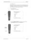 Page 103NDA-24230 Issue 2.0Page 6-13
VisuaLink 128/384 User Guide Chapter 6
6.2.3  Redialing a Call
Sometimes when you place a video call, the call may not go through the first time.  
If this happens, you may want to redial the call.  Just as with the redial feature on 
your telephone, the redial feature on your VisuaLink lets you automatically call 
the last 30 numbers that you have called or have received.
¬
Press the CALL
 button.
The Dial Directory screen appears.
Á
Using the CAMERA CONTROL 
button, move...