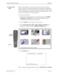 Page 115NDA-24230 Issue 2.0Page 7-7
VisuaLink 128/384 User Guide Chapter 7
7.3 Camera Preset 
MenuDuring a videoconference, you may want the camera to point at a particular 
person or location, such as at the main speaker or at a flipchart.  Camera presets 
are buttons that let you store camera positions for the main and sub-camera.  After 
you set a camera preset, all you have to do is press one numerical button to make 
the main or sub-camera move to that stored preset.
To set camera preset button:
¬
Set the...