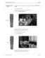 Page 127NDA-24230 Issue 2.0Page 8-7
VisuaLink 128/384 User Guide Chapter 8
8.5 Switching Camera 
PicturesWith your system, you can send video to the far-end from your MAIN CAM
 or 
CAM
 2.
8.5.1  Local switching
Switching the video image sent to the remote site.
¬
Press the MAIN CAM
 button.
A picture of Camera 1 is sent to the remote.
Note:
Image as seen by the remote-end.
8.5.2  Transmit Camera 2 
picture
¬
Press CAM 2
 button.
A picture from Camera 2 is sent to the remote.
Note:
Image as seen by the...