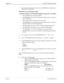 Page 154Page D-2NDA-24230 Issue 2.0
Appendix D VisuaLink 128/384 User Guide
2.  The network provider provisions the correct ISDN BRI and completes the 
following list of questions.  
ISDN BRI Service Specification needed:
As defined by Bellcore; the ISDN BRI simplified ordering code is EZ-ISDN1.
• The ISDN BRI protocol National ISDN-1
• The ISDN BRI service must be terrified and available from the customer’s 
local central office.
• The D channel should not permit X.25 packet data
• The ISDN BRI service must...