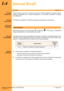 Page 145Features & Specifications, Internal RecallI - 4, Page 139A6-506000-642-02
Xen AlphaRelease 1.0
I-4Internal Recall
FEATURE
DESCRIPTION
When hearing a busy tone or error tone, users can capture dialtone for internal calls by
pressing a specified key on Multiline telephones or by pressing hookswitch on Single
Line telephones.
S
TATION
APPLICATION
This feature is available for all Multiline telephones and Single Line telephones.
O
PERATION
PROCEDURE
 
After hearing a busy or error tone, press 
Q (DTB-type),...