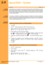 Page 221Features & Specifications, Speed Dial – SystemS-9, Page 215A6-506000-642-02
Xen AlphaRelease 1.0
S-9Speed Dial – System
FEATURE
DESCRIPTION
Speed dialling can be assigned on a system-wide basis. System speed dialling can be set to
200 numbers or 80 numbers. If 200 is selected, individual users are not allowed to assign
personal speed dialling numbers on their telephones. If 80 is selected, then each telephone
user can set up to 20 personal speed dial numbers and 80 speed dial numbers are reserved
for...