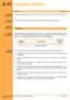 Page 29Features & Specifications Manual, Automatic ReleaseA-11, Page 23A6-506000-642-02
Xen AlphaRelease 1.0
A-11Automatic Release
FEATURE
DESCRIPTION
This feature signals the system to release the line when an external caller abandons the call.
S
TATION
APPLICATION
This feature is available for all Multiline telephones and single line telephones.
O
PERATION
PROCEDURE
 
R
ELATED
PROGRAMMING
All programming functions associated with this feature are listed in the following table. Some
functions must be...