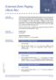 Page 323Features and Specifications Manual E6 – 313
Doc. No. 8201 - Release 1.0
July 2003
External Zone Paging 
(Meet-Me)E-6
FEATURE 
DESCRIPTIONThe External Zone Paging (Meet-Me) feature allows for up to three zones of
External Zone Paging plus All Zone External Paging. This feature allows the
user to locate personnel quickly using external paging. An external speaker
can be installed in a noisy area where a telephone would not be
appropriate. All Zone External Paging enables emergency announcements
to be made...