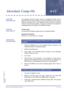 Page 59Features and Specifications Manual A12 – 49
Doc. No. 8201 - Release 1.0
July 2003
Attendant Camp-OnA-12
FEATURE 
DESCRIPTIONThe Attendant Camp-On feature, used at an Attendant Position with an
Attendant Add-On Console, allows a call to be transferred to a busy station.
Press the Transfer key on the Attendant Add-On Console to send the
Camp-On tone to the busy station. A camped on call that is not answered in
a preprogrammed time recalls to the Attendant Position.
SYSTEM 
AVAILABILITYTerminal Type
Any...