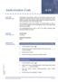 Page 71Features and Specifications Manual A16 – 61
Doc. No. 8201 - Release 1.0
July 2003
Authorisation CodeA-16
FEATURE 
DESCRIPTIONAuthorisation Code permits a station to dial outside numbers that would
otherwise be restricted. When an access code plus Authorisation Code is
dialled, the station code restriction class temporarily changes to allow calls
when permitted by a new code restriction class.
The Authorisation Code can be verified or unverified based on class of
service and is assigned in the...