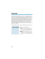 Page 120Do you have a caller that wants to talk to a co-worker, but needs to
consult with you when they are done? If so, use Serial Call. When you
Transfer a call with Serial Call, it automatically returns to you as soon
as the conversation with the Transfer destination ends. Assume for a
moment that you are a Customer Service Representative talking to a
customer that needs technical help. Since you want to be sure that the
problem is solved, you need to talk to the customer when they are
done with Tech Service....