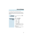 Page 57This feature requires a Voice Announce Unit (VAU).
A General Message is a prerecorded Voice Announce Unit (VAU)
message to which you and your co-workers can listen. This message
typically contains important company information that all employees
should hear.
1. Do not lift the handset or press  .
2.
1. + .
2. To record, dial  .
OR
To listen, dial  .
OR
To erase, dial  .
If you dial 5 or 7, you can dial # to
hear the message again.
If you dial 3, you can press HOLD to
cancel before going to the next...