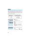 Page 64When you need one-button calling and Transfer to a co-worker, use
Hotline. Youll find Hotline to be a great convenience if there is some-
one in your company with whom you work closely (such as your busi-
ness partner). You and your partner can call or Transfer calls to each
other just by pressing a single key.
Your Hotline key shows the status of your Partners extension:
1. (Hotline).
Optionally lift the handset.
1. (Hotline) + Announce call and
hang up.
OR
(Hotline) + Hang up to have
your call wait at...