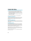 Page 94The PBX may restrict you from placing certain types of calls. If you use Automatic Route Selection, your telephone system may
automatically insert whatever codes the PBX requires. For exam-
ple, when you dial 9 926 5400 for an outside call, your system may
send 9 9 926 5400 to the PBX. 
You may be able to Transfer to and Conference with other systems
connected to the same PBX.
Ask your Communications Manager if you are behind a PBX.
You May Have a Private Line
A Private Line is simply a line on your...