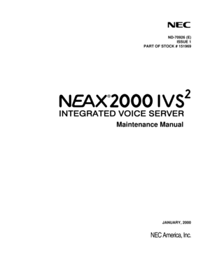 Page 1ND-70926 (E)
ISSUE 1
PART OF STOCK # 151969
Maintenance Manual
®
JANUARY, 2000
NEC America, Inc. 