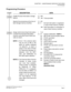 Page 15CHAPTER 1  MAINTENANCE SERVICE FEATURES
Fault Messages
NEAX2000 IVS2 Maintenance Manual    
ND-70926 (E), Issue 1.0   Page 7
Programming Procedure
DESCRIPTION DATA
Enable the fault information storage 
feature.(1)
(2)450
1 : To be provided
Specify the processing at the time of 
fault storage memory overflow.(1)
(2)451
0 : No fault information is registered 
in case of fault memory overflow
1  : Fault information is overwritten in 
case of fault memory overflow
Assign which kind of fault information 
is...