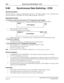 Page 201NEAX2400 IMX CCIS Features and Specifications
Page 186NDA-24222, Issue 3
S-60 Synchronous Data Switching - CCIS
S-60  Synchronous Data Switching - CCIS
General Description
This feature allows a synchronous data terminal connected to a Dterm/Data Adapter to call a synchronous data
terminal connected to a synchronous Dterm/Data Adapter through the CCIS network.
Operating Procedure
To originate a synchronous data call from a Dterm equipped with a Data Adapter:
1. Press the DATA key on the Dterm. The DATA...