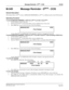 Page 937NEAX2400 IMX Feature Programming Manual
ND-70184 (E), Issue 3
Page 893
Message Reminder - Dterm - CCIS M-34D
M-34D Message Reminder - Dterm - CCIS
General Description
This feature allows a Dterm to leave a MESSAGE REMINDER at a Dterm in a different node in the CCIS network.
Operating Procedure
To activate MESSAGE REMINDER - CCIS from a Dterm to an idle or busy Dterm: 
1. Lift the handset; receive dial tone. 
2. Dial the desired D
term at the distant office; receive ringback tone or busy tone. 
3. Press...