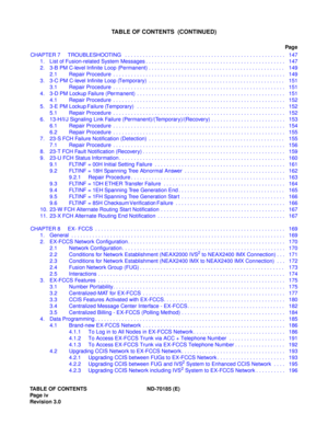 Page 9TABLE OF CONTENTS ND-70185 (E)
Page  iv
Revision 3.0
TABLE OF CONTENTS  (CONTINUED)
Page
CHAPTER 7 TROUBLESHOOTING   . . . . . . . . . . . . . . . . . . . . . . . . . . . . . . . . . . . . . . . . . . . . . . . . . . . . . .  147
1. List of Fusion-related System Messages . . . . . . . . . . . . . . . . . . . . . . . . . . . . . . . . . . . . . . . . . . . . . . .   147
2. 3-B PM C-level Infinite Loop (Permanent) . . . . . . . . . . . . . . . . . . . . . . . . . . . . . . . . . . . . . . . . . . . . . ....