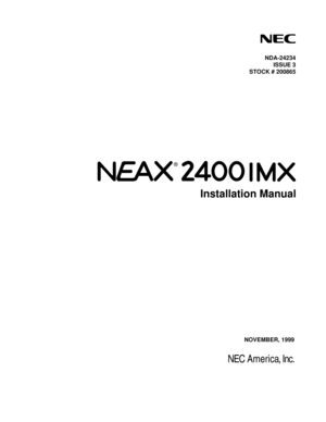 Page 1NOVEMBER, 1999
NEC Am eri ca, Inc.
NDA-24234
ISSUE 3
STOCK # 200865
Installation Manual
® 