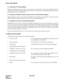 Page 56CHAPTER 2 NDA-24234
Pag e 26
Revision 3.0
INSTALLATION DESIGN
9.3 Preparation Of Trunking Diagram
Prepare the trunking diagram according to the customer’s specifications. Since there are different kinds of
switching offices such as a single office, network offices, etc. are involved, the trunking diagram must be pre-
pared per the customer’s specifications.
9.4 Preparation Of Module Group Face Layout And Port Accommodation Diagram
When mounting of various circuit cards in the PBX have been finalized, the...