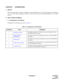 Page 11ND-70895 (E) CHAPTER 1
Page 1
Revision 1.0
CHAPTER 1 INTRODUCTION
1. General
This manual describes the outline, installation procedure/installation tests, and various phases of maintenance
work of an OAI (Open Application Interface) system which realizes the NEAX2400 IMX and a computer
system.
2. How to Follow the Manual
2.1 Configuration of This Manual
Configuration of this manual is shown in Table 1-1.
Table 1-1 Configuration of This Manual
CHAPTER TITLE CONTENTS
2 SYSTEM OUTLINEThis chapter describes...