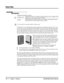 Page 156Door Box
148Chapter 1: FeaturesDS1000/2000 Software Manual
Door Box
Description
The Door Box is a self-contained Intercom unit typically used to monitor an entrance door. A visi-
tor at the door can press the Door Box call button (like a door bell). The Door Box then sends chime 
tones to all extensions programmed to receive chimes. To answer the chime, the called extension 
user just lifts the handset. This lets the extension user talk to the visitor at the Door Box. The Door 
Box is convenient to have...