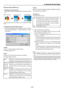 Page 928-23
8. Using On-Screen Menu
Seamless Switch (GT6000 only)
1. What Does This Function Do?
This function provides a transition effect during source switch-
ing.
[Before switching]
[During switching][After switching]
* The drawings show an example of how “Effect-Wipe Right”
works.
• On/Off
Turns on or off the Seamless Switch function.
The default setting is “Off ”.
• Effect
Selects one of the six effects during source switching.
The default setting is “None”. 2. Setting the Seamless Switch function.
2-1....