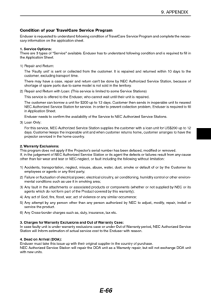 Page 77E-66
Condition of your TravelCare Service Program
Enduser is requested to understand following condition of TravelCare Service Program and complete the neces-
sary information on the application sheet.
1. Service Options:
There are 3 types of Service available. Enduser has to understand following condition and is required to fill in
the Application Sheet.
1) Repair and Return:
The Faulty unit is sent or collected from the customer. It is repaired and returned within 10 days to the
customer, excluding...