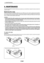 Page 56E-45
6. MAINTENANCE
6. MAINTENANCE
This section describes the simple maintenance procedures you should follow to replace the lamp and clean the
projector cabinet.
Replacing the LampAfter your lamp has been operating for 2000 hours (up to 3000 hours in Eco mode) or longer, the lamp indicator
in the cabinet will blink red and the message The lamp has reached the end of its usable life. Please replace the
lamp. will appear. Even though the lamp may still be working, replace it at 2000 (up to 3000 hours in...