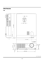 Page 38EÐ38
Cabinet Dimensions
LT84
MENU
ENTERCANCEL
SELECT
POWER STATUS
ON
/OFF
SOURCEAUTO ADJUST
2.8 (71)
1.87 (47.6)2.3 (58) 0.5(13)0.35 (9)
11.57 (294)
2.1 (53.5) 9.25 (235)
8.34 (212)
Lens center
Lens center
Unit = inch (mm) 