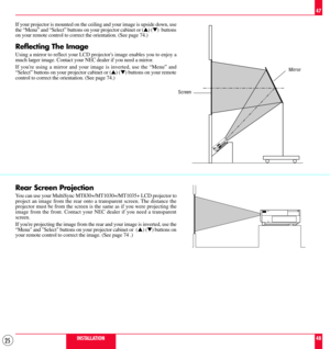 Page 2525
P
C
 C
O
N
T
R
O
LM
O
U
S
E
 O
U
T
P
U
TR
E
M
O
T
E
C
O
N
T
R
O
L
IN
P
U
T
A
U
D
IO R
G
B
   IN
P
U
T
   2A
U
D
IO R
G
B
   IN
P
U
T
   1A
U
D
IO R
G
B
 M
O
N
IT
O
R
 O
U
T
P
U
TR L
/M
O
N
O IN
P
U
T
    A
U
D
IO S
–
V
ID
E
O
R L
/M
O
N
OIN
P
U
T
    A
U
D
IO V
ID
E
O
If your projector is mounted on the ceiling and your image is upside down, use
the ÒMenuÓ and ÒSelectÓ buttons on your projector cabinet or (s) (t)  buttons
on your remote control to correct the orientation. (See page 74.)
Reflecting The...