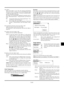 Page 21EÐ21
Auto Adjust:
When ÒAuto AdjustÓ is set to ÒOnÓ, the  projector automatically
determines the best resolution for the current RGB input signal
to project an image using NECÕs Advanced AccuBlend Intelli-
gent Pixel Blending Technology.
The image can be automatically adjusted for geometry and sta-
bility; ÒHorizontal PositionÓ, ÒVertical PositionÓ and ÒPixel Ad-
just.Ó
On: Automatically adjusts image ÒHorizontal PositionÓ, ÒVer-
tical PositionÓ and ÒPixel Adjust.Ó
Off: User can adjust the image display...