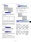 Page 36E Ð 33
Image Options
Keystone
This feature corrects the keystone (trapezoidal) distortion to make
the top of the screen longer or shorter to be the same as the bottom.
Use the 
§ or © buttons on the slide bar to correct the keystone
(trapezoidal) distortion.
Keystone distortionNormal
NOTE: The maximum keystone angle that can be corrected is 40 degrees up-
ward and 20 degrees downward with the projector placed horizontally on the
ground plane.
Depending on the type of graphics being used, the picture may...